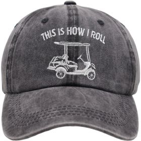 2pcs This Is How I Roll Golf Cart Hat, Funny Golfers Adjustable Cotton Denim Baseball Cap For Men Women (Option: 1pcs)
