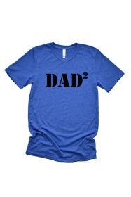 Dad 2 Tee (Color: Blue, size: L)